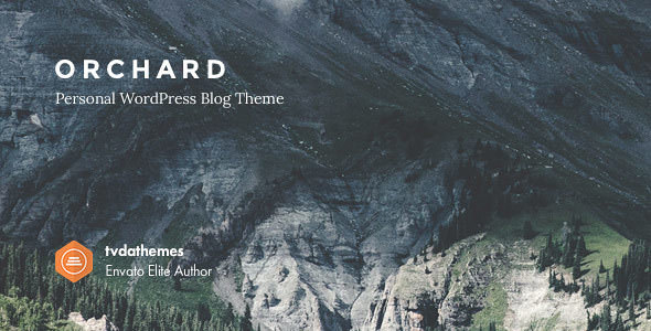 Orchard v1.0.5 - Personal WordPress Blog Theme Orchard v1.0.5 - Personal WordPress Blog Theme